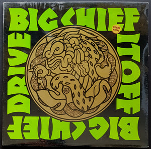 Big Chief - Drive It Off