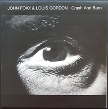 Load image into Gallery viewer, John Foxx &amp; Louis Gordon - Crash And Burn