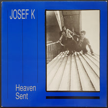 Load image into Gallery viewer, Josef K - Heaven Sent