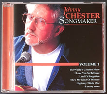 Load image into Gallery viewer, Johnny Chester - Songmaker Volume 1