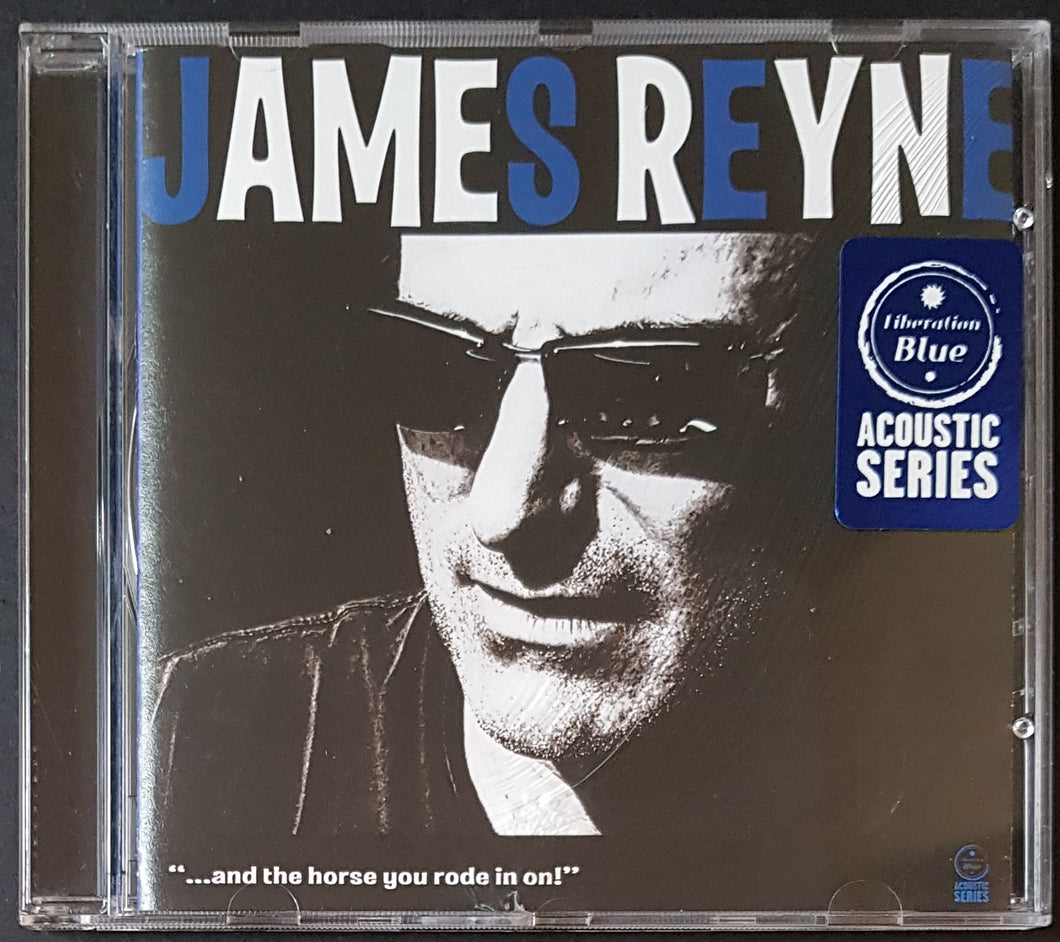 James Reyne - ...And The Horse You Rode In On!