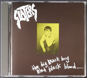 Slaters - The Big Black Bug Bled Black Blood........