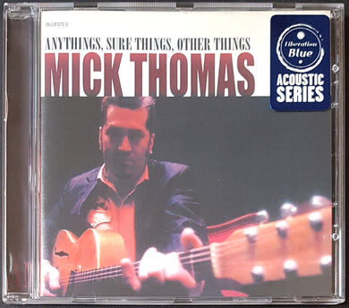 Weddings, Parties, Anything (Mick Thomas)- Anythings, Sure Things, Other Things