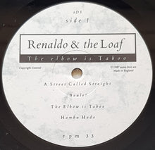 Load image into Gallery viewer, Renaldo And The Loaf - The Elbow Is Taboo
