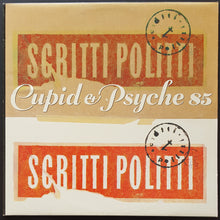 Load image into Gallery viewer, Scritti Politti - Cupid &amp; Psyche 85