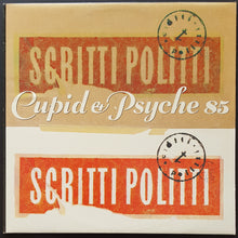 Load image into Gallery viewer, Scritti Politti - Cupid &amp; Psyche 85