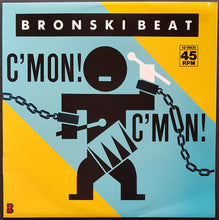 Load image into Gallery viewer, Bronski Beat - C&#39;mon! C&#39;mon!