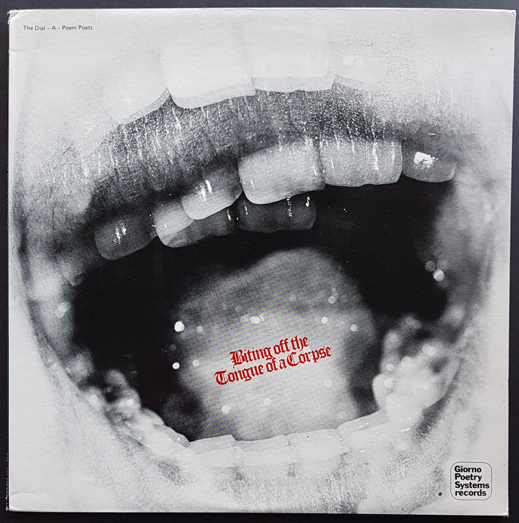 The Dial - A - Poem Poets - Biting Off The Tongue Of A Corpse