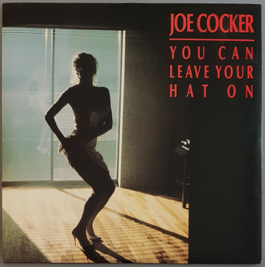 Joe Cocker - You Can Leave Your Hat On