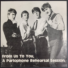 Load image into Gallery viewer, Beatles - From Us To You, A Parlophone Rehearsal Session - Red Vinyl
