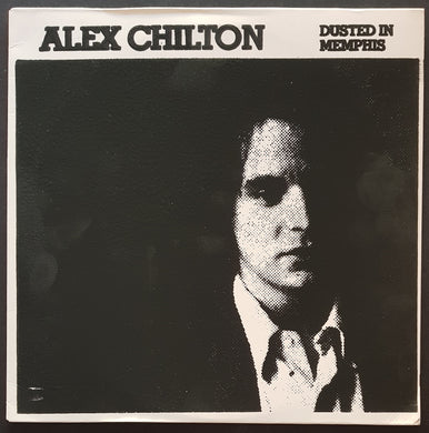 Alex Chilton - Dusted In Memphis
