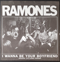 Load image into Gallery viewer, Ramones - I Wanna Be Your Boyfriend