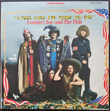 Load image into Gallery viewer, Country Joe And The Fish - I Feel Like I&#39;m Fixin&#39; To Die