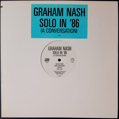 Crosby, Stills, Nash & Young (Graham Nash) - Solo in '86 (A Conversation)
