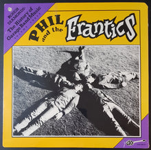Load image into Gallery viewer, Phil And The Frantics - The History Of Garage Band Music Volume Three