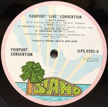 Load image into Gallery viewer, Fairport Convention - Fairport &quot;Live&quot; Convention