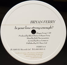 Load image into Gallery viewer, Bryan Ferry - ...Is Your Love Strong Enough?