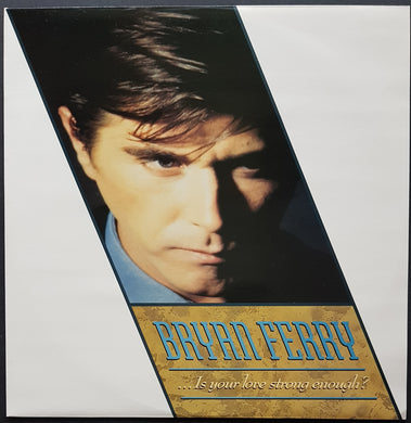 Bryan Ferry - ...Is Your Love Strong Enough?
