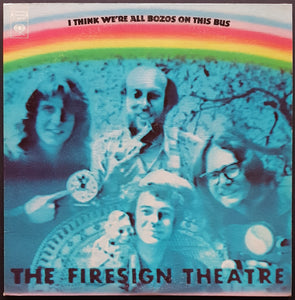 Firesign Theatre - I Think We're All Bozos On This Bus