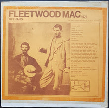 Load image into Gallery viewer, Fleetwood Mac - Offhand