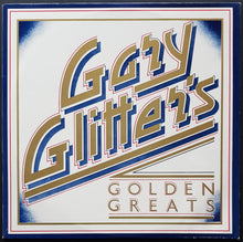 Load image into Gallery viewer, Gary Glitter - Gary Glitter&#39;s Golden Greats