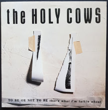 Load image into Gallery viewer, Holy Cows - To Be Or Not To Be That&#39;s What I&#39;m Talkin About