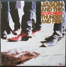 Load image into Gallery viewer, Jason &amp; The Scorchers - Thunder And Fire