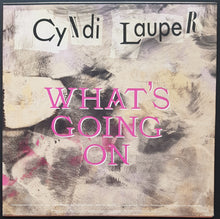 Load image into Gallery viewer, Cyndi Lauper - What&#39;s Going On