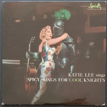 Load image into Gallery viewer, Lee, Katie - Sings Spicy Songs For Cool Knights