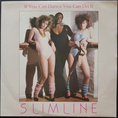 Slimline - If You Can Dance You Can Do It