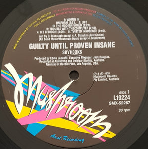 Skyhooks - Guilty Until Proven Insane