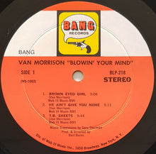 Load image into Gallery viewer, Van Morrison - Blowin&#39; Your Mind!