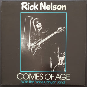 Nelson, Rick - Comes Of Age With he Stone Canyon Band