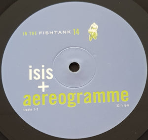 Isis - Isis + Aereogramme - In The Fishtank 14