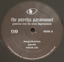Load image into Gallery viewer, Psychic Paramount - Gamelan Into The Mink Supernatural