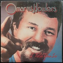 Load image into Gallery viewer, Omar &amp; The Howlers - I Told You So