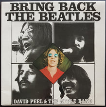 Load image into Gallery viewer, David Peel &amp; The Apple Band - Bring Back The Beatles