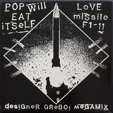 Pop Will Eat Itself - Love Missile F1-11 Designer Grebo! Megamix