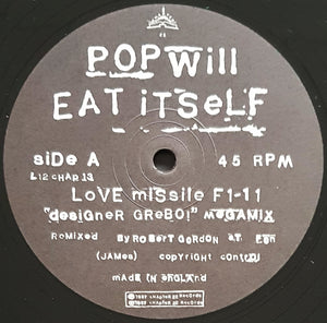 Pop Will Eat Itself - Love Missile F1-11 Designer Grebo! Megamix