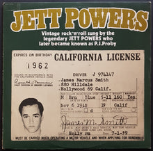 Load image into Gallery viewer, P.J. Proby - JETT POWERS - California License