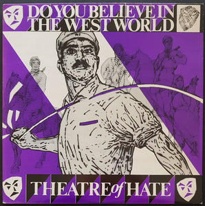 Theatre Of Hate - Do You Believe In The West World