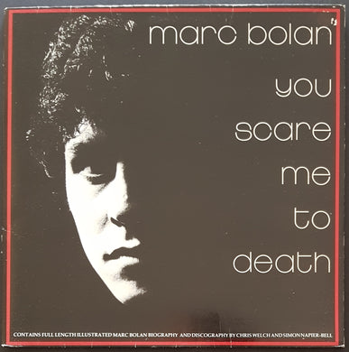 T.Rex (Marc Bolan) - You Scare Me To Death