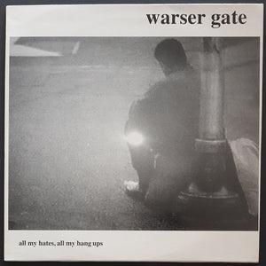 Warser Gate - All My Hates, All My Hang Ups