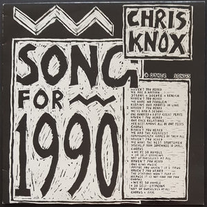 Chris Knox - Song For 1990 + Other Songs