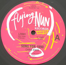 Load image into Gallery viewer, Chris Knox - Song For 1990 + Other Songs