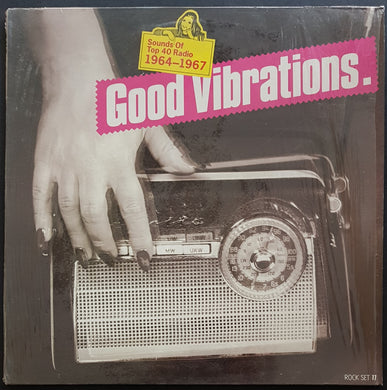 V/A - Good Vibrations. Sounds Of Top 40 Radio 1964-1967