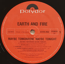 Load image into Gallery viewer, Earth And Fire - Maybe Tomorrow, Maybe Tonight