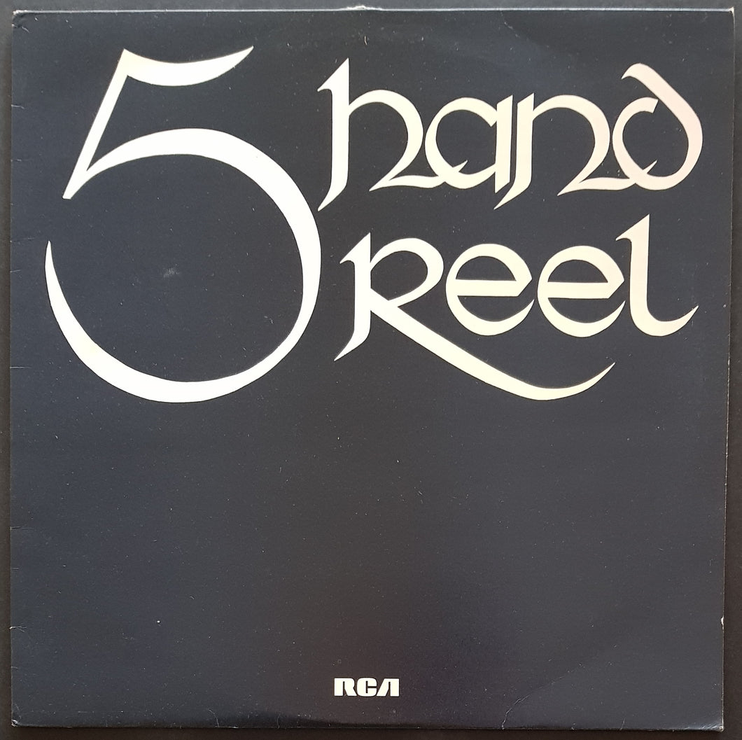 Five Hand Reel - Five Hand Reel