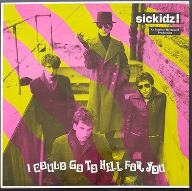 Sickidz! - I Could Go To Hell For You