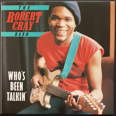 Robert Cray - Who's Been Talkin'